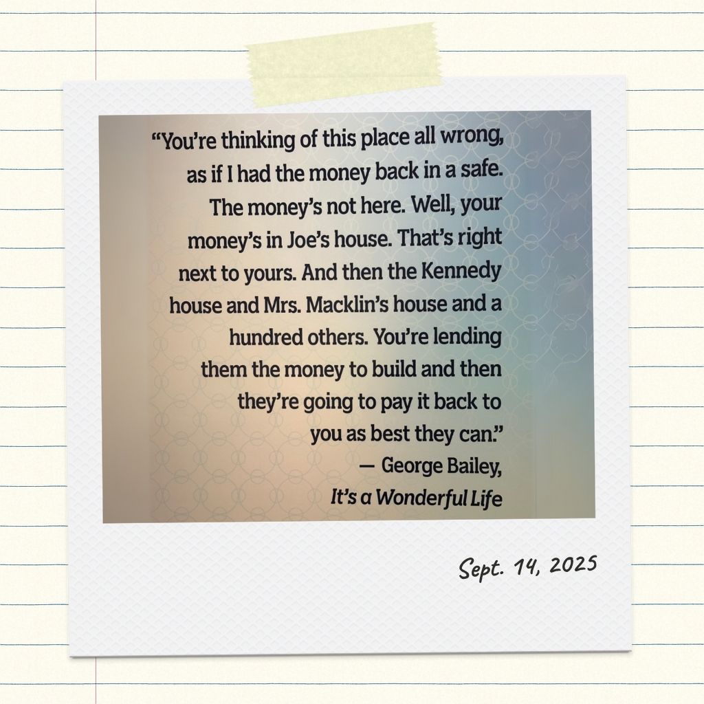 A framed quote from George Bailey in It’s a Wonderful Life about community banking and lending.