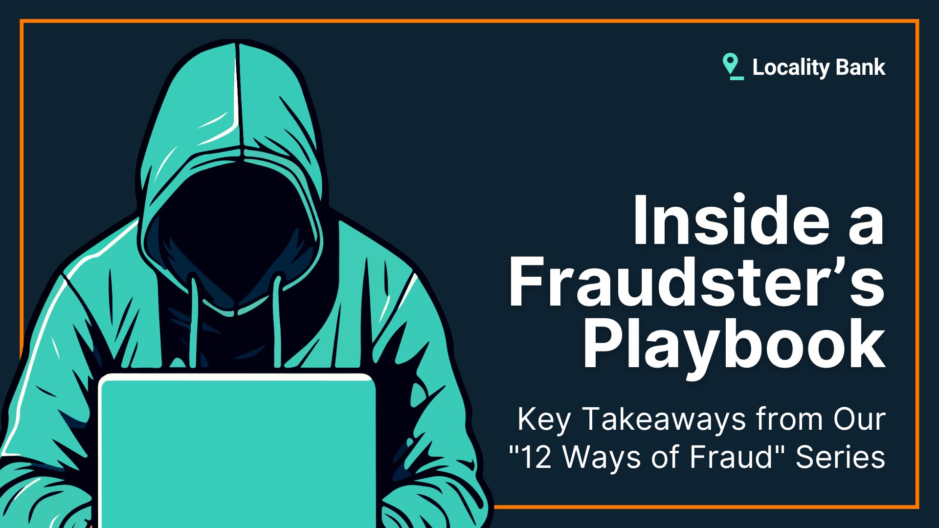 Inside a Fraudster’s Playbook: Key Takeaways from Our 